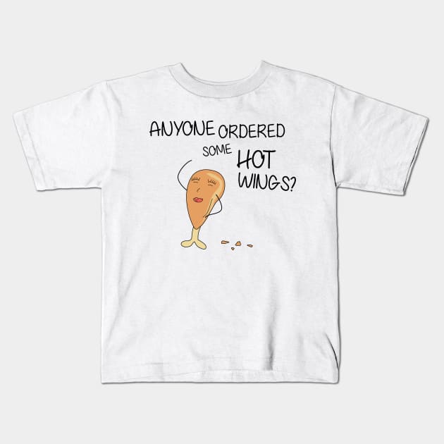 Funny Hot Wings - Funny Cool Shirt Kids T-Shirt by olivergraham